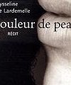 Douleur de peau, Aysseline Lardemelle